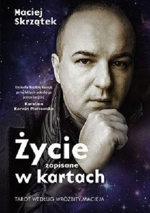 ŻYCIE ZAPISANE W KARTACH MACIEJ SKRZĄTEK NOWA