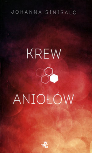 KREW ANIOŁÓW JOHANNA SINISALO NOWA