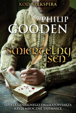 ŚMIERTELNY SEN PHILIP GOODEN NOWA