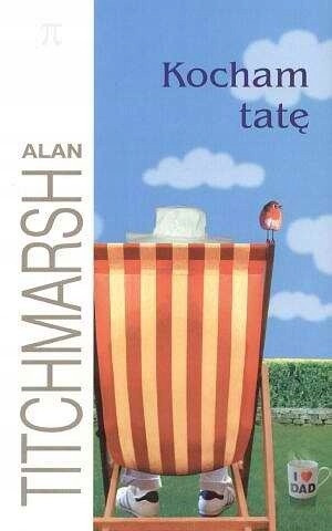 KOCHAM TATĘ ALAN TITCHMARSCH