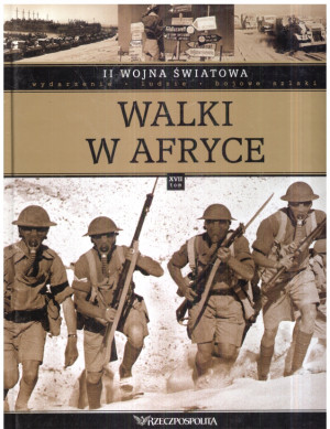 II WOJNA ŚWIATOWA WALKI W AFRYCE PRACA ZBIOROWA