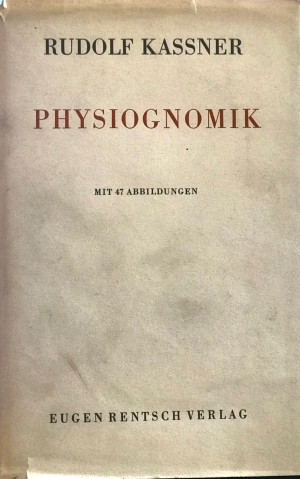 PHYSIOGNOMIK MIT 47 ABBILDUNGEN KASSNER