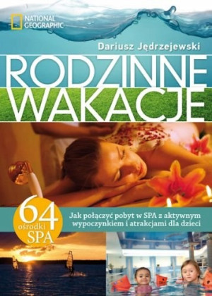 RODZINNE WAKACJE DARIUSZ JĘDRZEJEWSKI