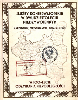 SŁUŻBY KONSERWATORSKIE W DWUDZIESTOLECIU