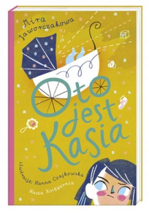 OTO JEST KASIA MIRA JAWORCZAKOWA LEKTURA