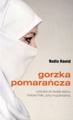 GORZKA POMARAŃCZA NADIA HAMID NOWA