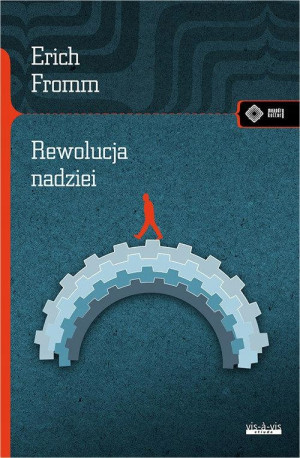 REWOLUCJA NADZIEI ERICH FROMM NOWA