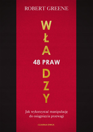 48 praw władzy Robert Greene
