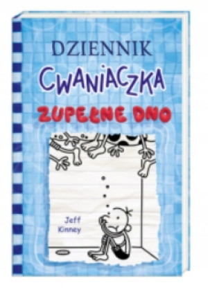 DZIENNIK CWANIACZKA 15 ZUPEŁNE DNO JEFF KINNEY