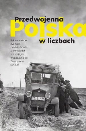 PRZEDWOJENNA POLSKA W LICZBACH KAMIL JANICKI