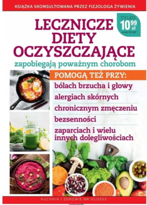 LECZNICZE DIETY OCZYSZCZAJĄCE POMOGĄ TEŻ PRZY BÓLACH BRZUCHA I GŁOWY BEZSENNOŚĆI