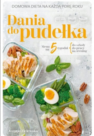 DANIA DO PUDEŁKA MENU NA 5 TYGODNI DOMOWA DIETA