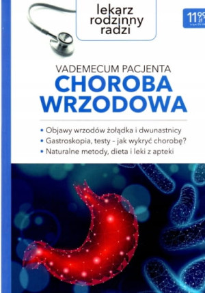 LEKARZ RODZINNY RADZI VADEMECUM PACJENTA CHOROBA WRZODOWA