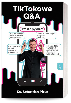 TIKTOKOWE O&A KSIĄDZ SEBASTIAN PICURA POLSKA