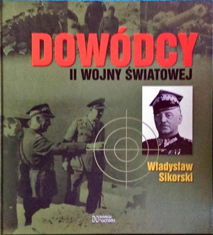 DOWÓDCY II WOJNY ŚWIATOWEJ WŁADYSŁAW ANDERS