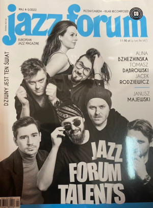 4-5/2022 JAZZ FORUM TALENTS J MAJEWSKI T DĄBROWSKI