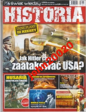 1/2016 ŚWIAT WIEDZY HISTORIA.TAJNE PLANY III RZESZ