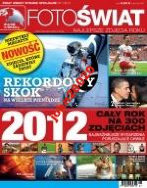 1/2013 FOTO ŚWIAT.ZDJĘCIA .ŚWIAT WIEDZY