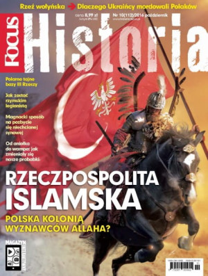 10/2016 FOCUS HISTORIA RZECZPOSPOLITA ISLAM