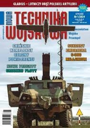 1/2024 NOWA TECHNIKA WOJSKOWA GLADIUS BEZPIECZEŃSTWO WOJSKO PRZEMYSŁ