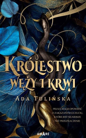 KRÓLESTWO WĘŻY I KRWI ADA TULIŃSKA NOWA