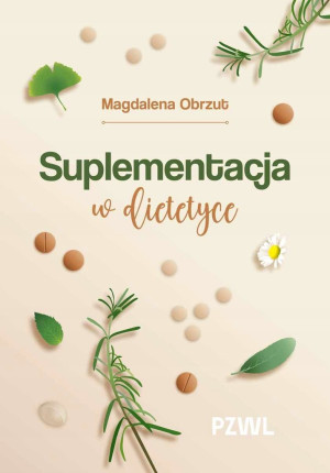 SUPLEMENTACJA W DIETETYCE MAGDALENA OBRZUT