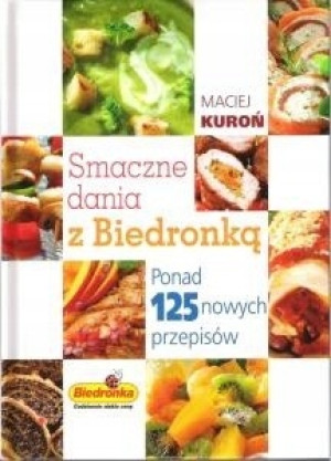 SMACZNE DANIA Z BIEDRONKĄ MACIEJ KUROŃ