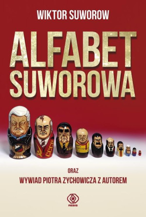 ALFABET SUWAROWA PIOTR ZYCHOWICZ WIKTOR SUWOROW