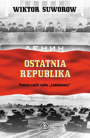 OSTATNIA REPUBLIKA WIKTOR SUWOROW