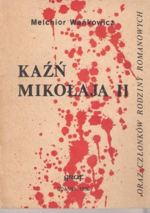 KAŻŃ MIKOŁAJA II MELCHIOR WAŃKOWICZ