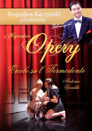 BOGUSŁAW KACZYŃSKI PRZEDSTAWIA ERCOLE SU'L TERMODONTE DVD ANTONIO VIVALDI