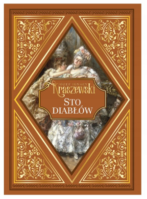 STO DIABŁÓW JÓZEF IGNACY KRASZEWSKI