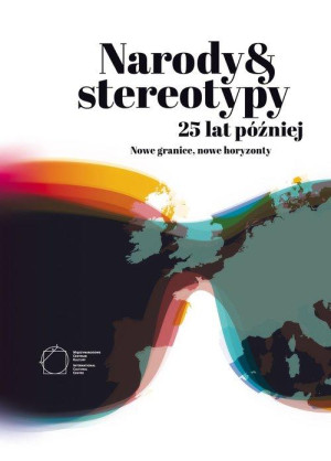NARODY & STEREOTYPY 25 LAT PÓŹNIEJ JACEK PURCHLA
