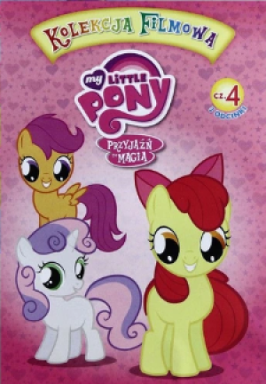 MY LITTLE PONY PRZYJAŹŃ TO MAGIA CZ. 4 DVD