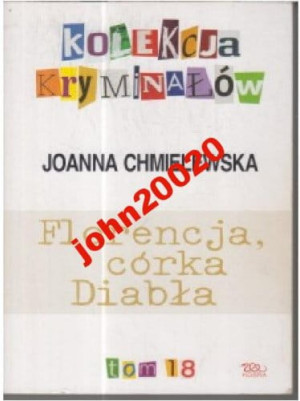 FLORENCJA CÓRKA DIABŁA.JOANNA CHMIELEWSKA.