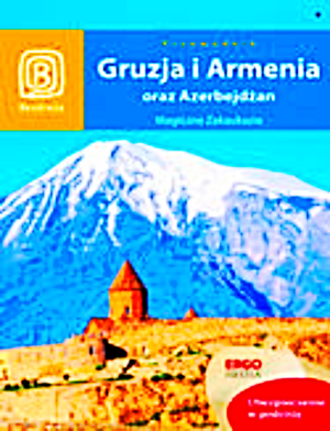 GRUZJA ARMENIA AZERBEJDŻAN BEZDROŻA PRZEWODNIK 456 STRON