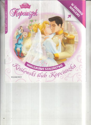 KOPCIUSZEK.KRÓLEWSKI ŚLUB NAKLEJKI