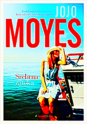 SREBRNA ZATOKA JOJO MOYES
