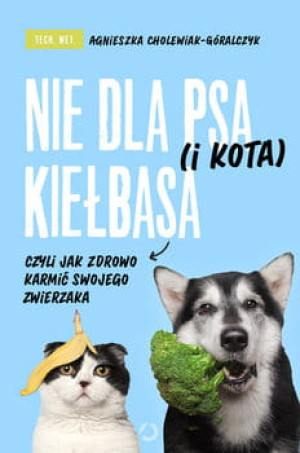 NIE DLA PSA KOTA KIEŁBASA