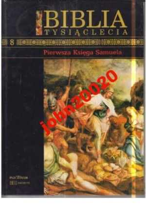 BIBLIA TYSIĄCLECIA 8.PIERWSZA KSIĘGA SAMUELA.
