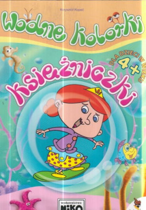 KSIĘŻNICZKI .WODNE KOLOROWANKI.