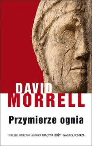 PRZYMIERZE OGNIA DAVID MORRELL NOWA PEŁNE