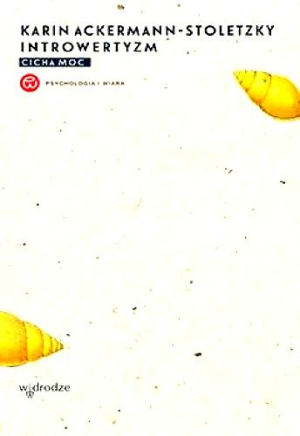 INTROWERTYZM CICHA MOC ACKERMAN N STOLETZKY