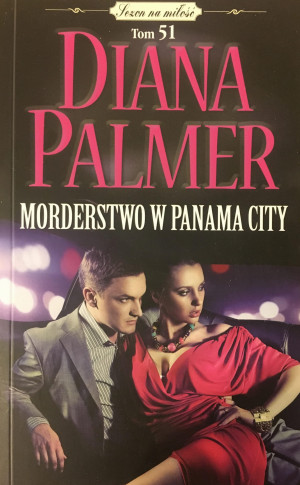 MORDERSTWO W PANAMA CITY DIANA PALMER