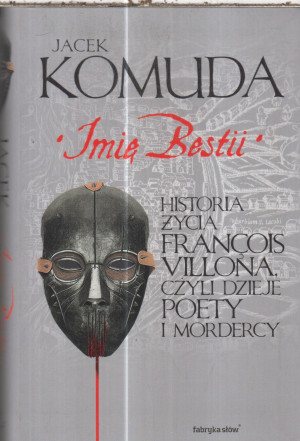 IMIĘ BESTII.JACEK KOMUDA NOWA