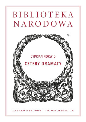 CZTERY DRAMATY C NORWID STR 664