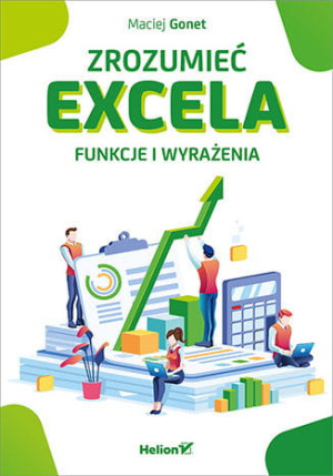 ZROZUMIEĆ EXCELA FUNKCJE I WYRAŻENIA M GONET STR 600