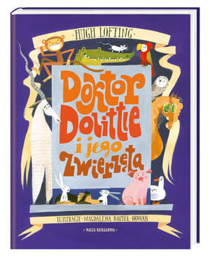 DOKTOR DOLITTLE I JEGO ZWIERZĘTA H LOFTING STR 144