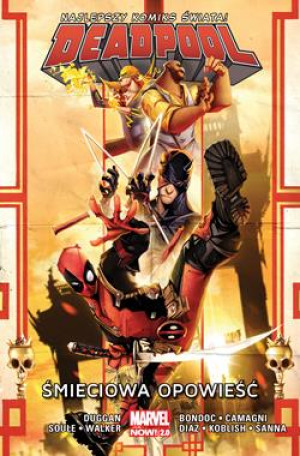 ŚMIECIOWA OPOWIEŚĆ DEADPOOL TOM 4 OPRACOWANIE ZBIOROWE