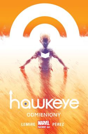 ODMIENIONY HAWKEYE TOM 1 JEFF LEMIRE RAMON PEREZ